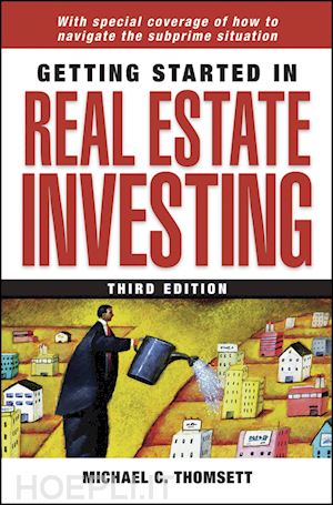 thomsett mc - getting started in real estate investing 3e