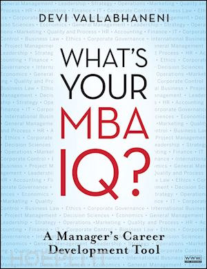 vallabhaneni d - what's your mba iq? – a manager's career development tool