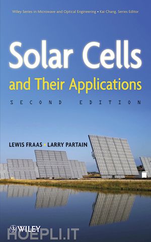 fraas lewis m.; partain larry d. - solar cells and their applications