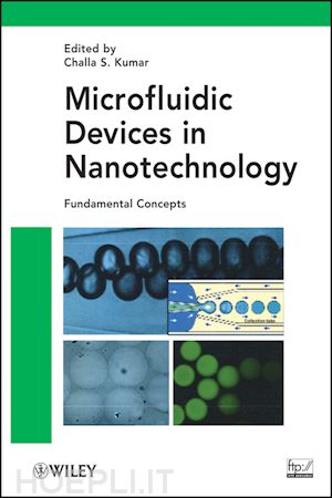 kumar css - microfluidic devices in nanotechnology – fundamental concepts