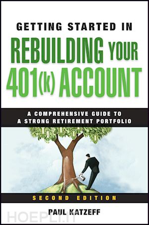 katzeff paul - getting started in rebuilding your 401(k) account