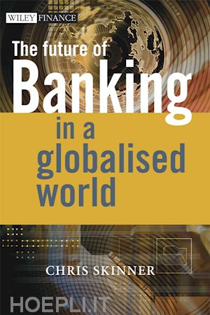 skinner chris - the future of banking