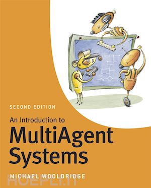 wooldridge m. - an introduction to multiagent systems 2e