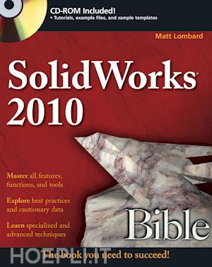 lombard matt - solidworks 2010 bible