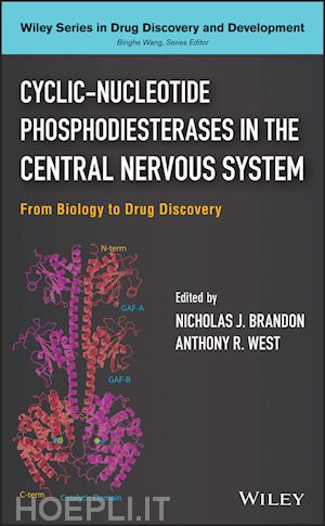 brandon nicholas j. (curatore); west anthony r. (curatore) - cyclic–nucleotide phosphodiesterases in the central nervous system