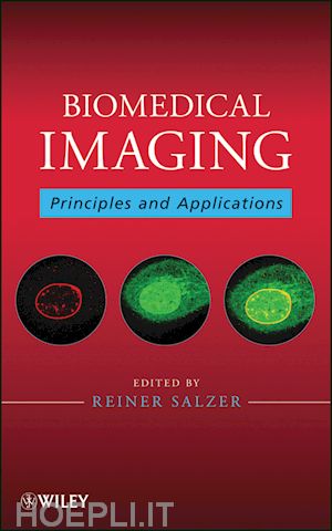 biomedical imaging; reiner salzer - biomedical imaging: principles and applications
