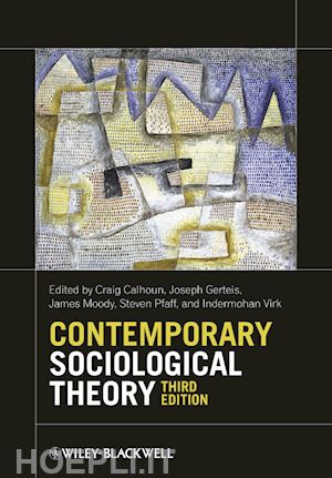 Contemporary Sociological Theory, 3Rd Edition - Contemporary Social ...