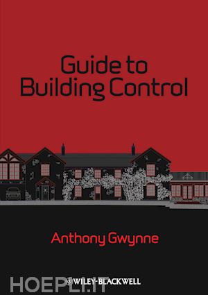 construction; anthony gwynne - guide to building control