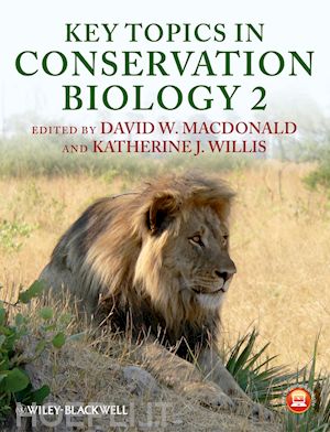 conservation science; david w. macdonald; katherine j. willis - key topics in conservation biology 2