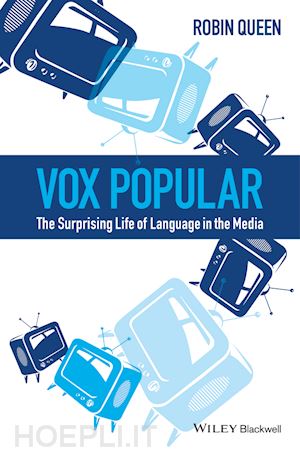 queen r - vox popular – the surprising life of language in the media