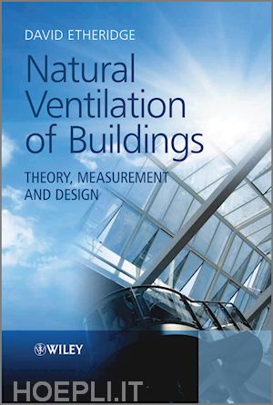 etheridge david - natural ventilation of buildings