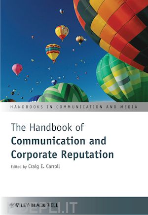 applied communication; craig e. carroll - the handbook of communication and corporate reputation
