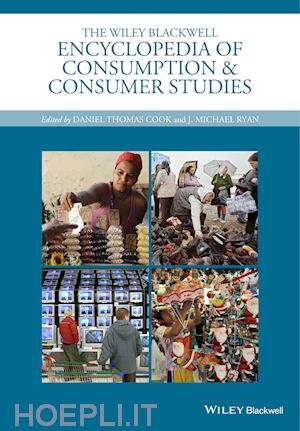 cook d - the wiley blackwell encyclopedia of consumption and consumer studies