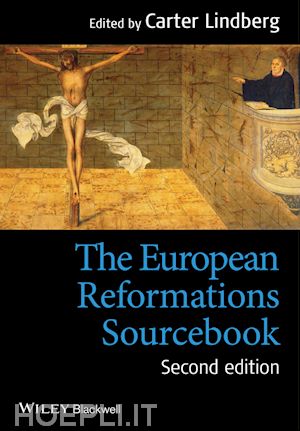 lindberg c - the european reformations sourcebook 2e