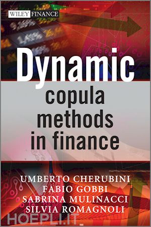 cherubini umberto; mulinacci sabrina; gobbi fabio; romagnoli silvia - dynamic copula methods in finance