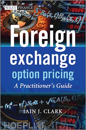 clark ij - foreign exchange option pricing – a practitioner's guide