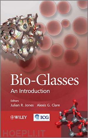 jones jj - bio–glasses – an introduction