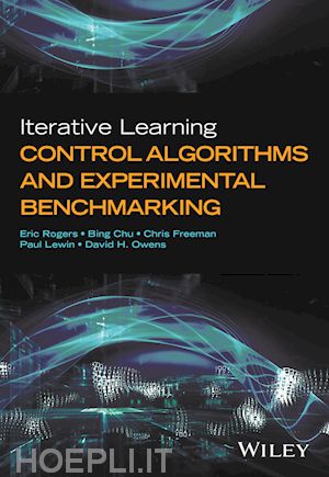 rogers ee - iterative learning control algorithms and experime ntal benchmarking