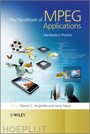 angelides m - the handbook of mpeg applications – standards in practice