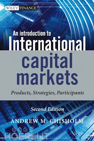 chisholm a - an introduction to international capital markets, 2e