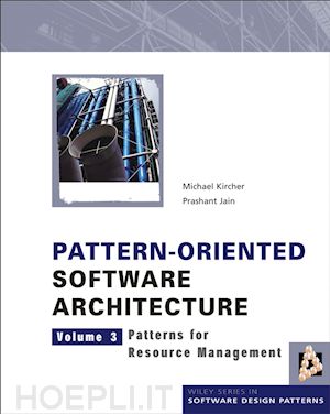 kircher m - pattern–oriented software architecture – patterns for resource management v 3