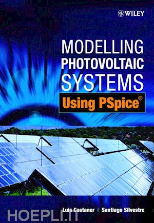 castaner l - modelling photovoltaic systems using pspice
