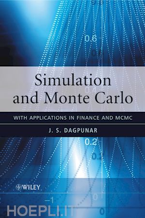 dagpunar js - simulation and monte carlo – with applications in finance and mcmc