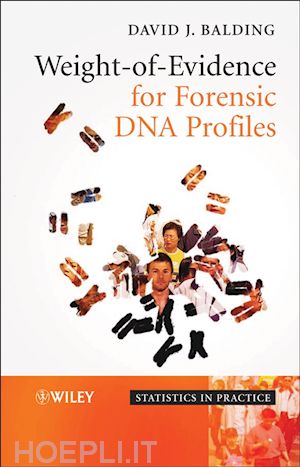 balding dj - weight-of-evidence for forensic dna profiles