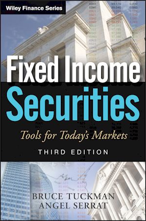 tuckman b - fixed income securities, third edition: tools for today's markets