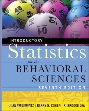 psychological methods, research & statistics; barry h. cohen; joan welkowitz - introductory statistics for the behavioral sciences, 7th edition