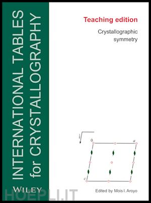 aroyo mi - teaching edition of international tables for crystallography – crystallographic symmetry, sixth edition