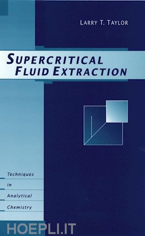 taylor lt - supercritical fluid extraction
