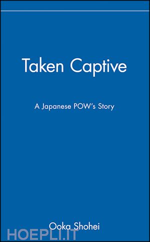 shohei o - taken captive – a japanese pow's story