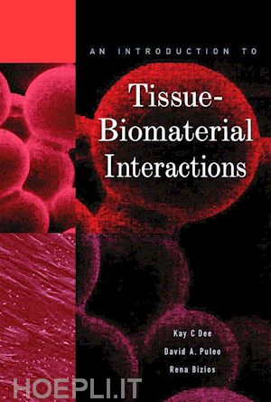 dee kc - an introduction to tissue–biomaterial interactions