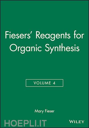 fieser m - reagents for organic synthesis v 4