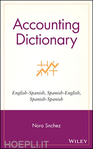 sanchez n - accounting dictionary – english–spanish, spanish– english, spanish–spanish