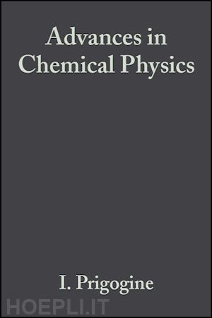 prigogine ilya (curatore); rice stuart a. (curatore) - advances in chemical physics, volume 104