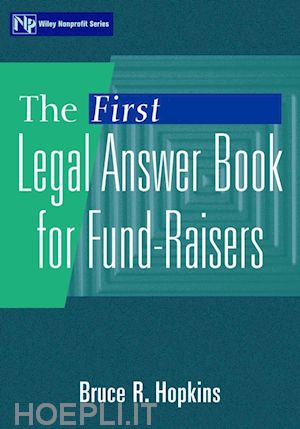 hopkins br - the first legal answer book for fund-raisers