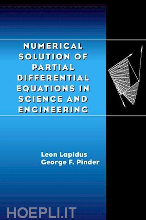 lapidus l - numerical solution of partial differential equatio equations in science & engineering (paper)