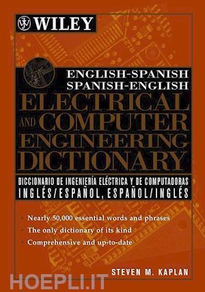kaplan sm - english-spanish, spanish-english electrical and computer engineering dictionary