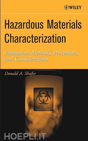 shafer da - hazardous materials characterization: evaluation methods, procedures, and considerations