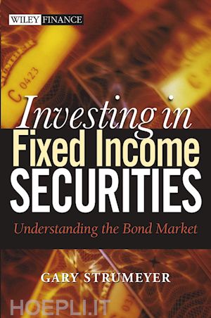 strumeyer gary - investing in fixed income securities