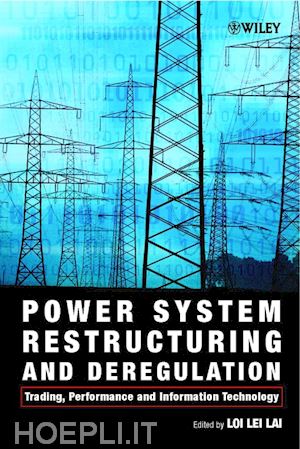 lai ll - power system restructuring and deregulation: trading, performance and information technology
