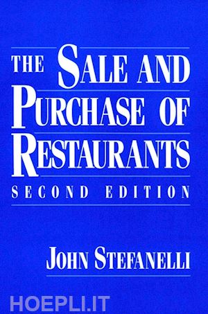 stefanelli jm - the sale and purchase of restaurants, second editi