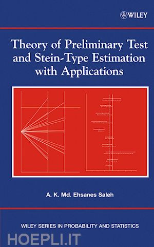 saleh a - theory of preliminary test and stein-type estimation with applications
