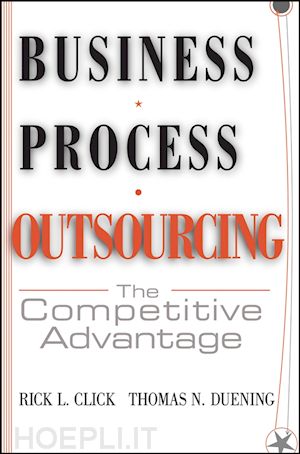 click rick l.; duening thomas n. - business process outsourcing