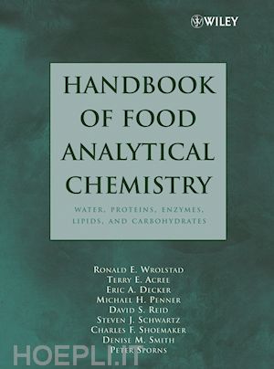 wrolstad re - handbook of food analytical chemistry, water, proteins, enzymes, lipids, and carbohydrates