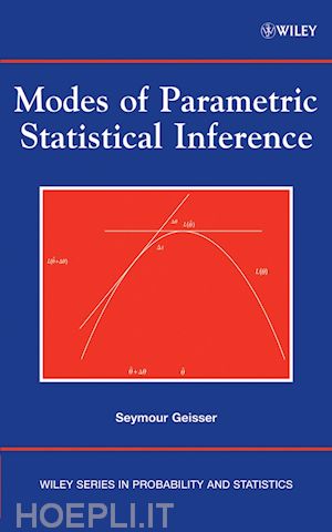 geisser s - modes of parametric statistical inference