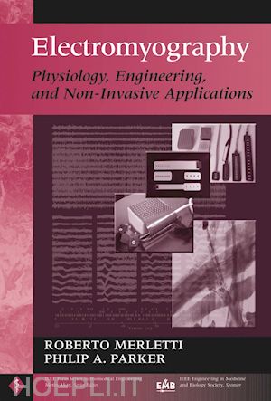 merletti r - electromyography – physiology, engineering and applications