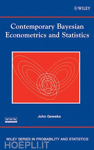 geweke john - contemporary bayesian econometrics and statistics